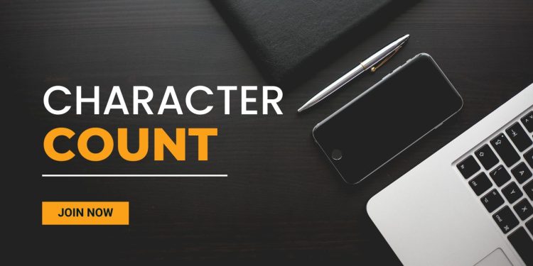 The Power of Character Count Your Go-To Tool for Accurate Text Analysis